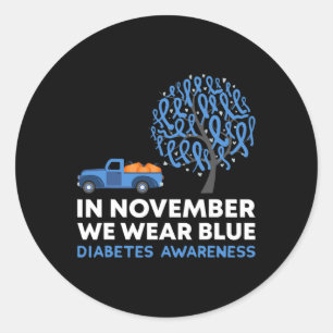 In November We Wear Blue Truck T1d Diabetes Awaren Classic Round Sticker