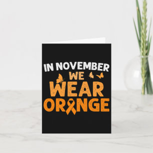 In November We Wear Orange Crps Awareness Card