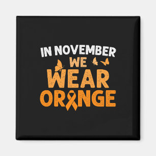 In November We Wear Orange Crps Awareness Magnet