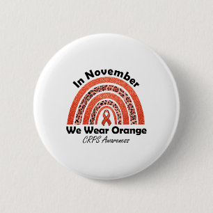 In November We Wear Orange Rainbow Crps Awareness  6 Cm Round Badge