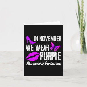 In November We Wear Purple  Alzheimer´s Awareness  Card