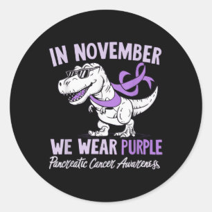In November We Wear Purple Cure Pancreatic Cancer  Classic Round Sticker