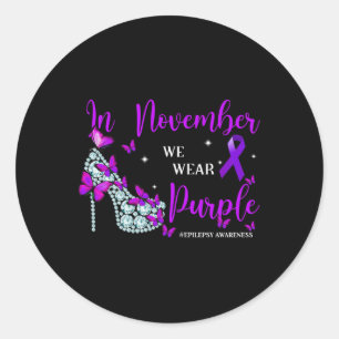 In November We Wear Purple epilepsy awareness mont Classic Round Sticker