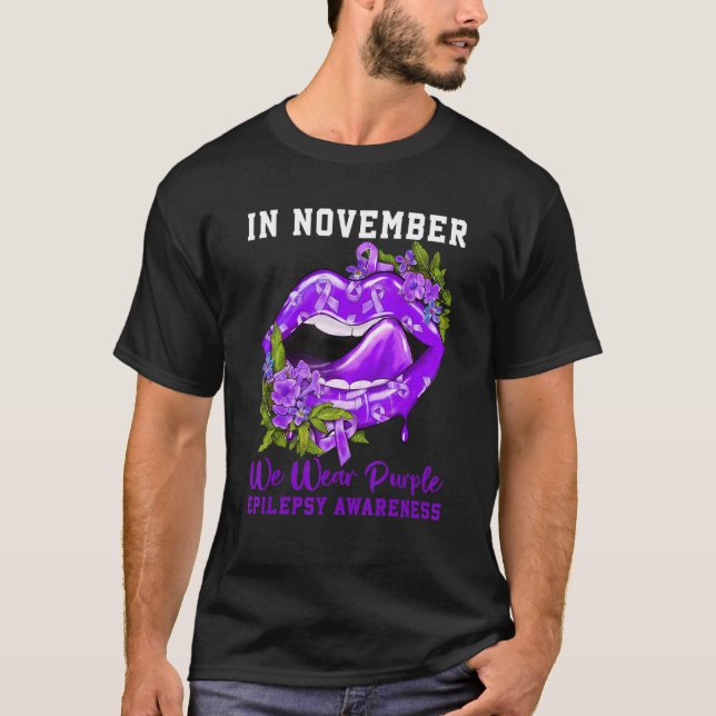 In November We Wear Purple Epilepsy Awareness T-Shirt (Front)