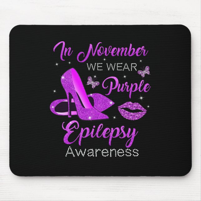In November We Wear Purple High Heels Epilepsy Awa Mouse Mat (Front)