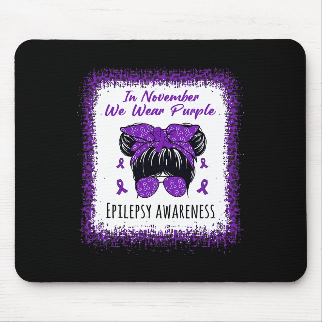 In November We Wear Purple Messy Bun Epilepsy Awar Mouse Mat (Front)