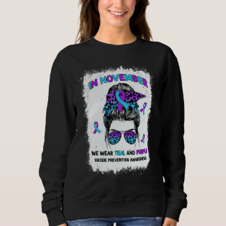 In November We Wear Teal Purple Suicide Prevention Sweatshirt