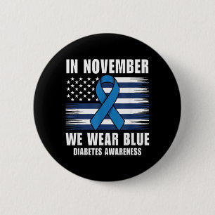 In November Wear Blue Diabetes Awareness Design 10 6 Cm Round Badge