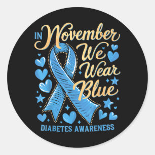 In November Wear Blue Diabetes Awareness Wall Art Classic Round Sticker