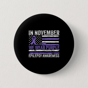 In november wear purple epilepsy awareness 6 cm round badge