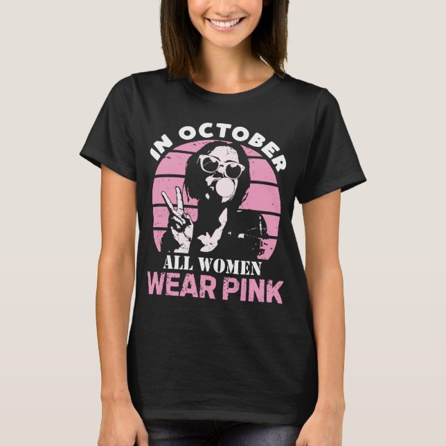 In October, all women wear pink T-Shirt (Front)