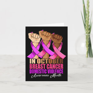 In October Breast Cancer Domestic Violence Awarene Card