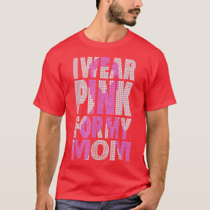 In October I Wear Pink My Mum Breast Cancer Bling T-Shirt