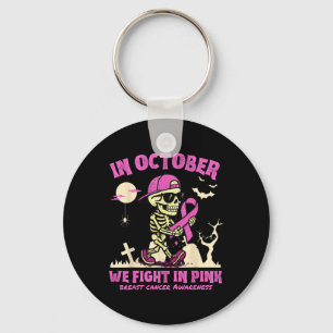 In October We Fight In Pink Skeleton Breast Cancer Key Ring