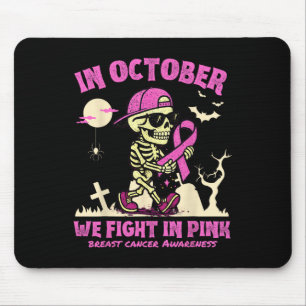 In October We Fight In Pink Skeleton Breast Cancer Mouse Mat