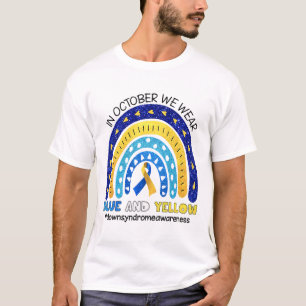 In October We Wear Blue And Yellow Down Syndrome A T-Shirt