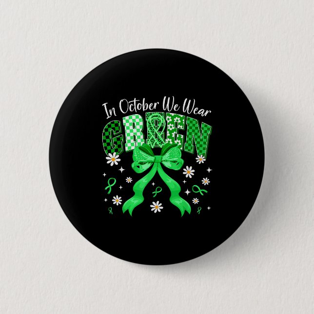 In October We Wear Green For Dwarfism Awareness Gi 6 Cm Round Badge (Front)