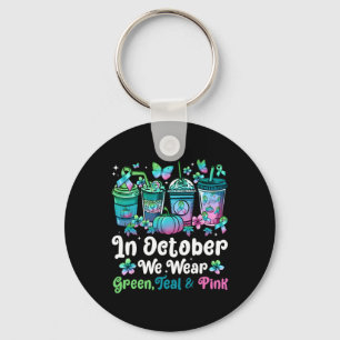 In October We Wear Green Teal Pink Mbc Awareness C Key Ring