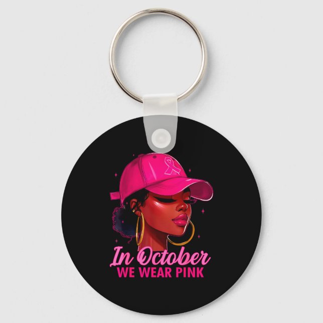 In October We Wear Nk Black Women Breast Cancer Aw Key Ring (Front)
