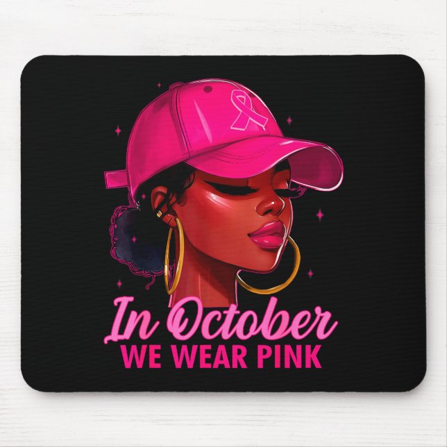 In October We Wear Nk Black Women Breast Cancer Aw Mouse Mat (Front)