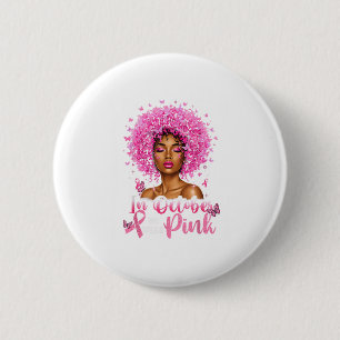 In October We Wear Nk Black Women Breast Cancer Bu 6 Cm Round Badge
