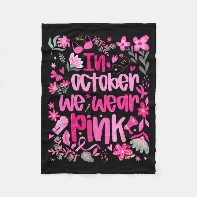 In October We Wear Nk Boho Floral Breast Cancer Aw Fleece Blanket (Front)
