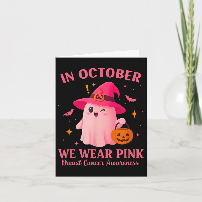 In October We Wear Nk – Breast Cancer Awareness  Card (Front)