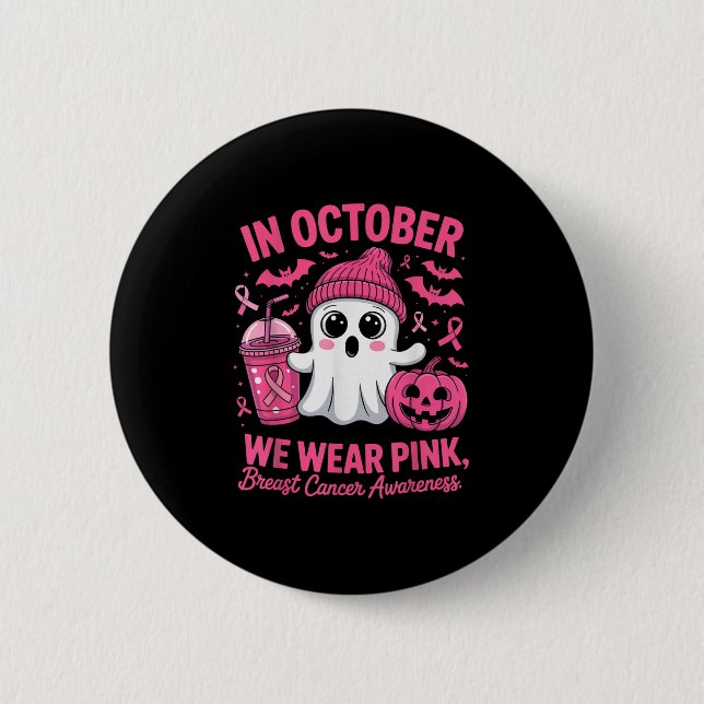 In October We Wear Nk Breast Cancer Awareness Hall 6 Cm Round Badge (Front)