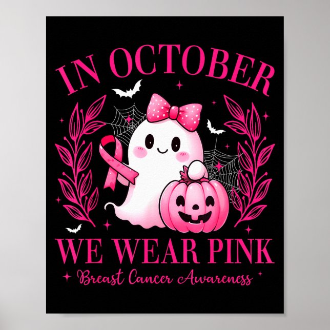 In October We Wear Nk Breast Cancer Awareness Nk G Poster (Front)