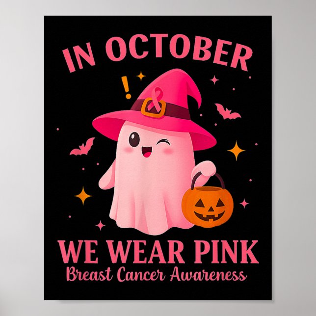 In October We Wear Nk – Breast Cancer Awareness  Poster (Front)