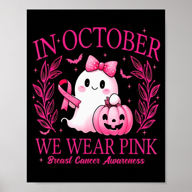 In October We Wear Nk Breast Cancer Awareness  Poster (Front)