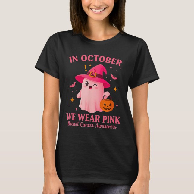 In October We Wear Nk – Breast Cancer Awareness  T-Shirt (Front)