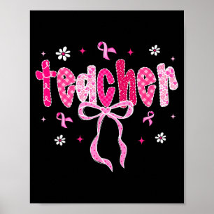 In October We Wear Nk Breast Cancer Awareness Teac Poster