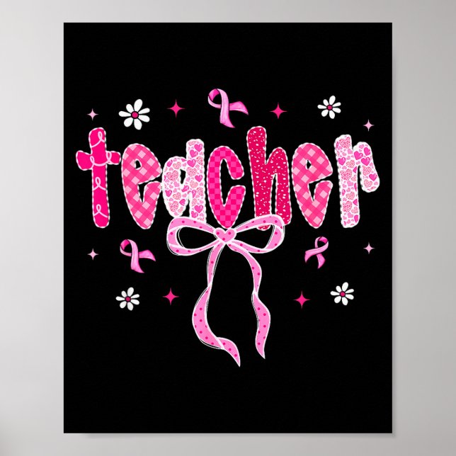 In October We Wear Nk Breast Cancer Awareness Teac Poster (Front)