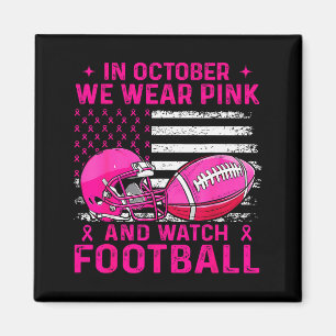 In October We Wear Nk Breast Cancer Flag Football  Magnet
