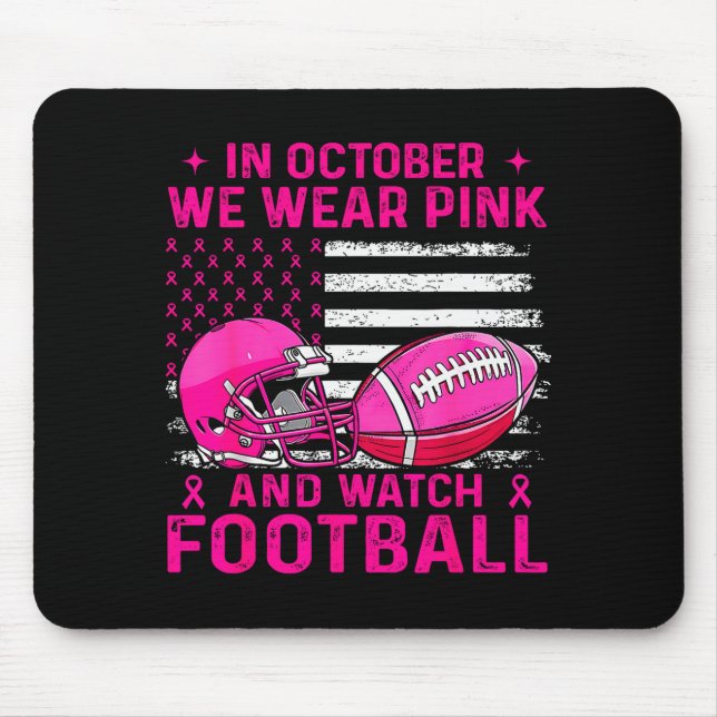 In October We Wear Nk Breast Cancer Flag Football  Mouse Mat (Front)