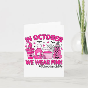 In October We Wear Nk Breast Cancer School Lunch L Card