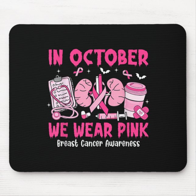 In October We Wear Nk Breast Cancer Urology Nurse  Mouse Mat (Front)