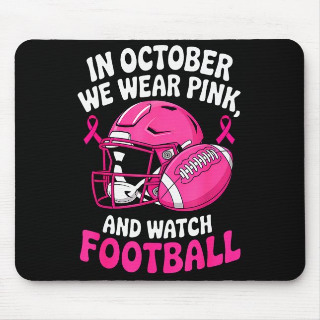 In October We Wear Nk Breast Football Cancer Aware Mouse Mat (Front)