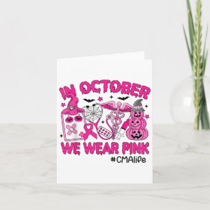 In October We Wear Nk Cma Life Breast Cancer Aware Card