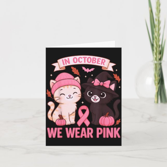 In October We Wear Nk Cute Cat Breast Cancer Aware Card (Front)