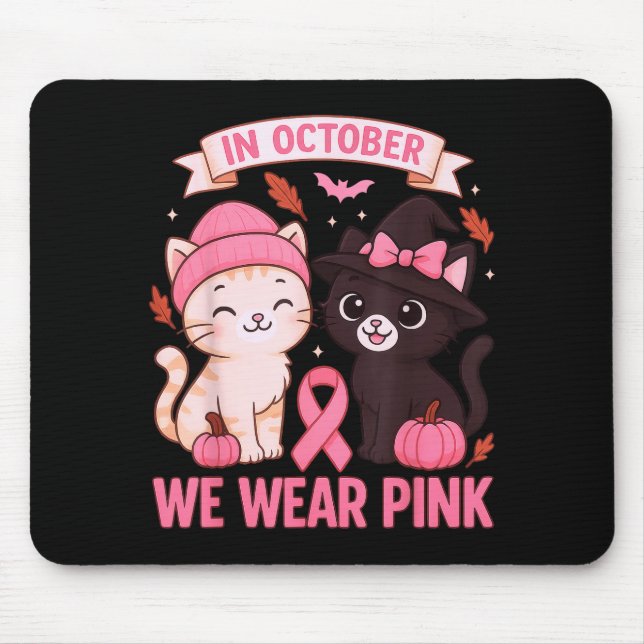 In October We Wear Nk Cute Cat Breast Cancer Aware Mouse Mat (Front)