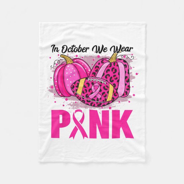 In October We Wear Nk Football Breast Cancer Aware Fleece Blanket (Front)