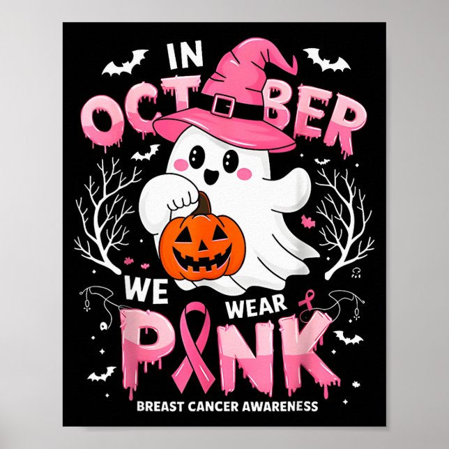 In October We Wear Nk Funny Halloween Ghost Breast Poster (Front)