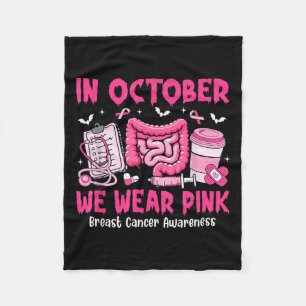 In October We Wear Nk Gastro Nurse Breast Cancer Fleece Blanket