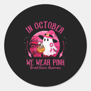 In October We Wear Nk Ghost Witch Breast Cancer Aw Classic Round Sticker