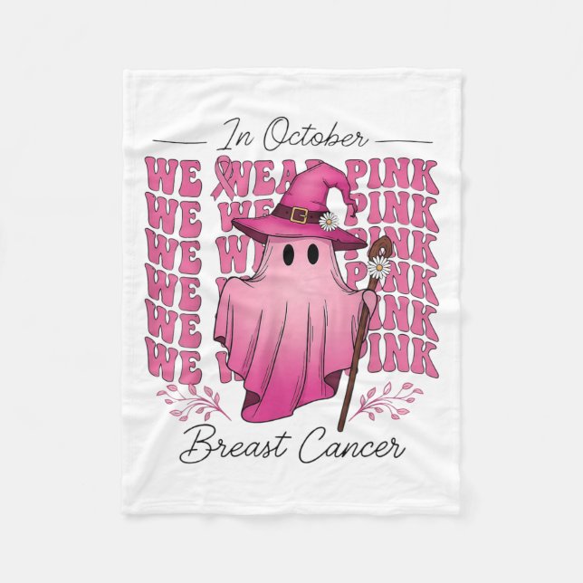 In October We Wear Nk Ghost Witch Breast Cancer Aw Fleece Blanket (Front)