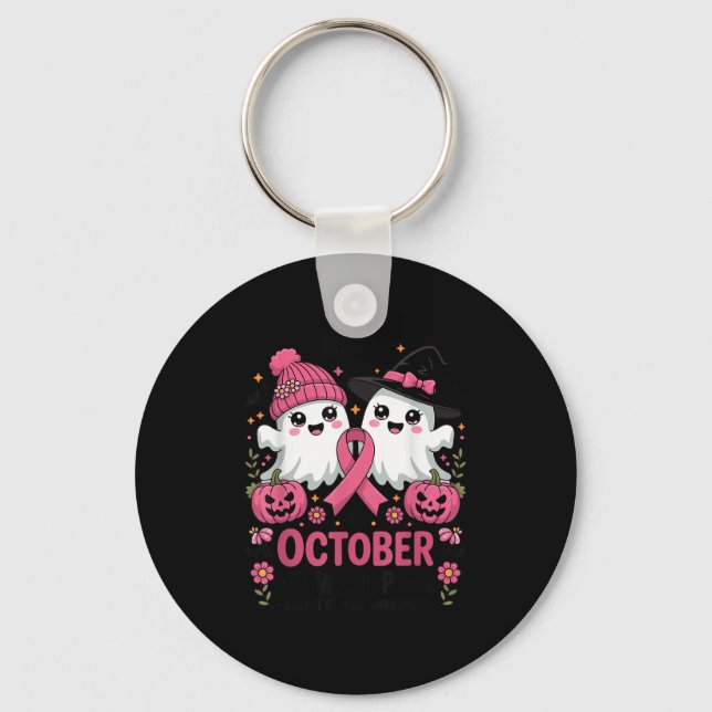 In October We Wear Nk Ghost Witch Breast Cancer Aw Key Ring (Front)