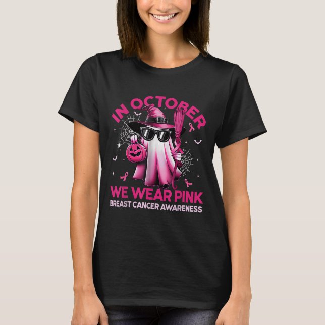 In October We Wear Nk Ghost Witch Breast Cancer Aw T-Shirt (Front)