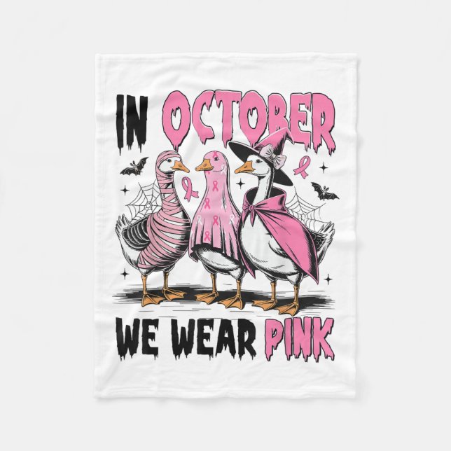 In October We Wear Nk Goose Breast Cancer Awarenes Fleece Blanket (Front)